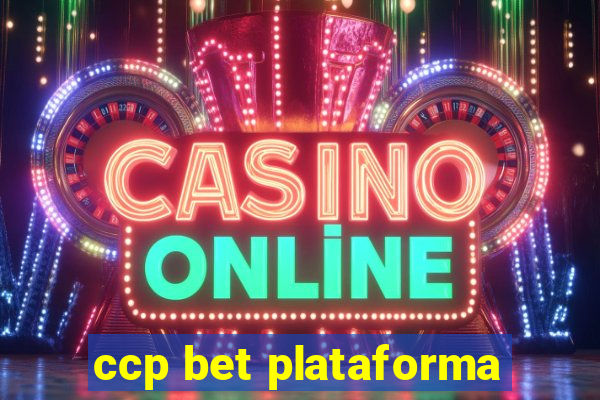 ccp bet plataforma